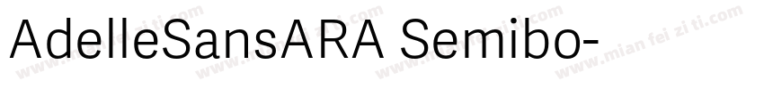 AdelleSansARA Semibo字体转换